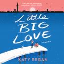 Little Big Love Audiobook
