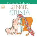 Ginger and Petunia