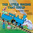 Little Engine That Could: The Complete, Original Edition, Watty Piper