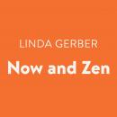 Now and Zen Audiobook