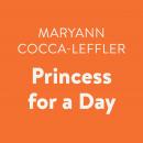 Princess for a Day Audiobook