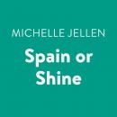 Spain or Shine Audiobook