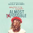 Almost Impossible Audiobook