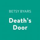 Death's Door, Betsy Byars