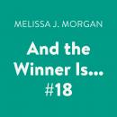 And the Winner Is... #18 Audiobook