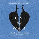 Love & War: The Alex & Eliza Trilogy Audiobook
