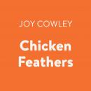 Chicken Feathers Audiobook