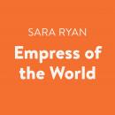 Empress of the World Audiobook