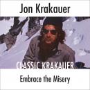 Embrace the Misery, Jon Krakauer