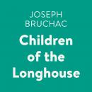 Cover of Children of the Longhouse