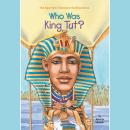 Who Was King Tut? Audiobook