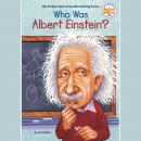 Who Was Albert Einstein? Audiobook