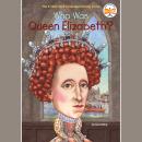 Who Was Queen Elizabeth? Audiobook