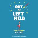 Out of Left Field Audiobook