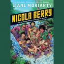 Nicola Berry and the Wicked War on the Planet of Whimsy #3 Audiobook