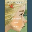Louisiana's Way Home Audiobook