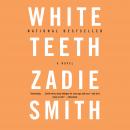 White Teeth: A Novel Audiobook