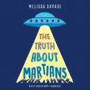 The Truth About Martians Audiobook