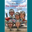 Who Were the Tuskegee Airmen? Audiobook
