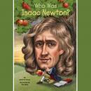 Who Was Isaac Newton? Audiobook