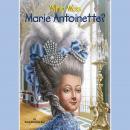 Who Was Marie Antoinette? Audiobook
