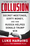 Collusion: Secret Meetings, Dirty Money, and How Russia Helped Donald Trump Win Audiobook