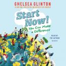 Start Now!: You Can Make a Difference Audiobook
