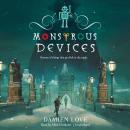 Monstrous Devices Audiobook