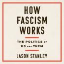 Cover of How Fascism Works: The Politics of Us and Them