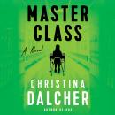 Master Class, Christina Dalcher