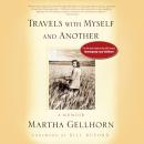Travels with Myself and Another: A Memoir Audiobook