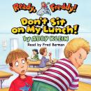 Ready Freddy: Don't Sit on My Lunch Audiobook
