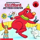 Clifford at the Circus Audiobook