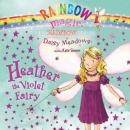 Rainbow Magic: Heather the Violet Fairy Audiobook