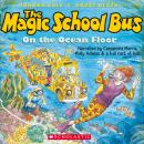 The Magic School Bus on the Ocean Floor Audiobook