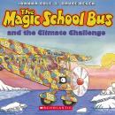 Magic School Bus: Climate Challenge Audiobook