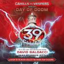 The Day of Doom (The 39 Clues: Cahills vs. Vespers, Book 6)
