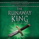 The Runaway King Audiobook