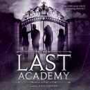 The Last Academy Audiobook