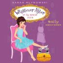 Whatever After Book #2: If the Shoe Fits Audiobook