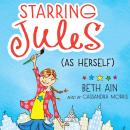 Starring Jules (As Herself) Audiobook