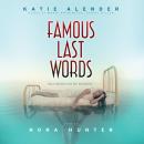 Famous Last Words Audiobook