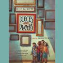 Pieces and Players Audiobook
