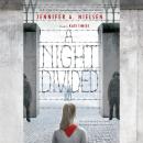 A Night Divided Audiobook
