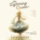 Lightning Queen, Laura Resau
