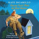 Francine Poulet Meets the Ghost Raccoon: Tales from Deckawoo Drive, Volume 2, Kate DiCamillo