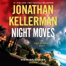 Night Moves: An Alex Delaware Novel, Jonathan Kellerman