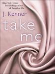 Cover of Take Me: A Stark Ever After Novella