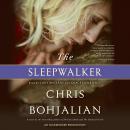 The Sleepwalker: A Novel Audiobook