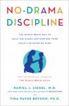 No-Drama Discipline: The Whole-Brain Way to Calm the Chaos and Nurture Your Child's Developing Mind Audiobook